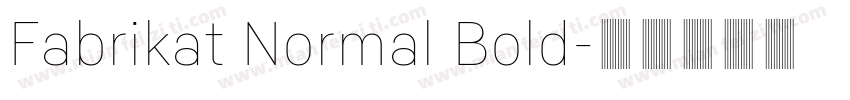 Fabrikat Normal Bold字体转换